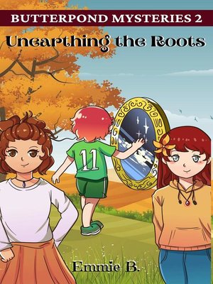 cover image of Unearthing the Roots